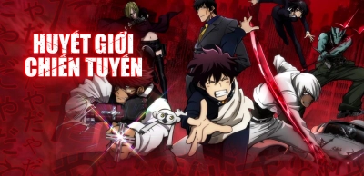 Huyết Giới Chiến Tuyến (Blood Blockade Battlefront)